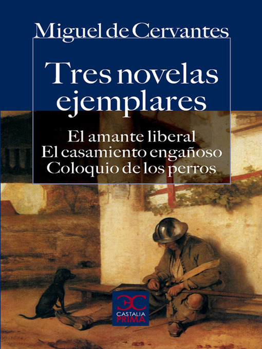Title details for Tres novelas ejemplares by Miguel De Cervantes - Available